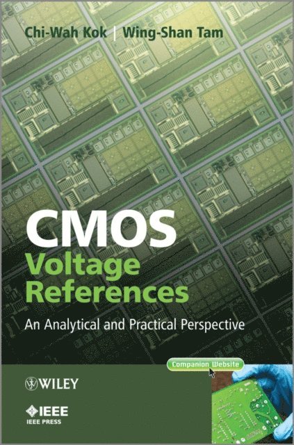 Wing-Shan Tam, Chi-Wah Kok - CMOS Voltage References, E-bok