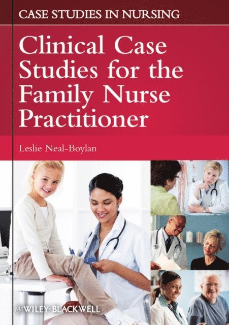 Leslie Neal-Boylan - Clinical Case Studies for the Family Nurse Practitioner, E-bok