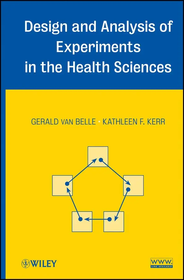 G van Belle - Design and Analysis of Experiments in the Health Sciences. Tillgänglighet: Tillfälligt slut