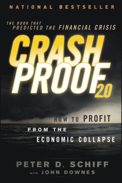 Peter D. Schiff - Crash Proof 2.0, E-bok