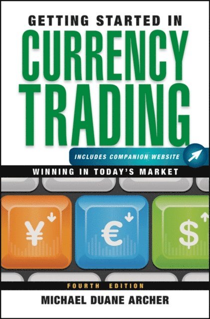 Michael D. Archer - Getting Started in Currency Trading, E-bok