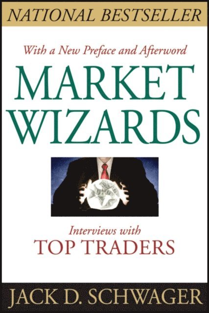 Jack D. Schwager - Market Wizards, E-bok