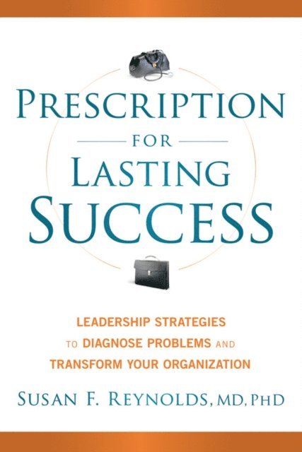 Susan Reynolds - Prescription for Lasting Success, E-bok