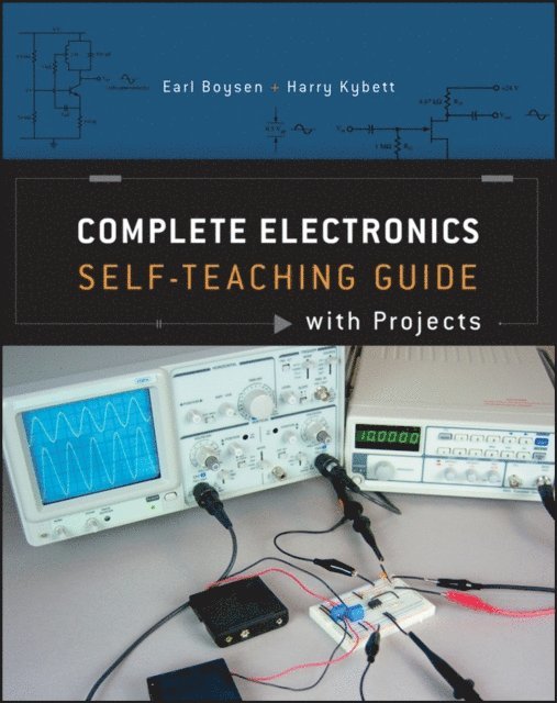 Harry Kybett, Earl Boysen - Complete Electronics Self-Teaching Guide with Projects, E-bok