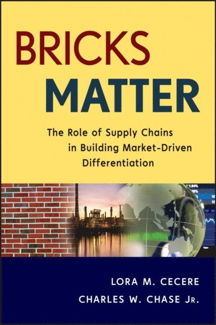 Charles W. Chase, Lora M. Cecere - Bricks Matter, E-bok