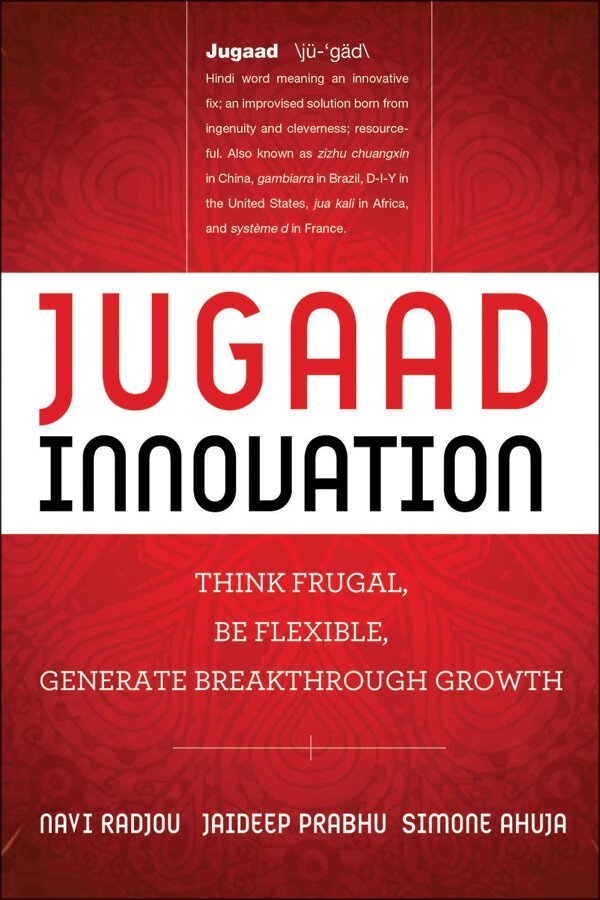 Navi Radjou, Jaideep Prabhu, Simone Ahuja - Jugaad Innovation, E-bok