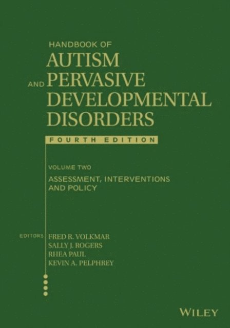 Kevin A. Pelphrey, Rhea Paul, Sally J. Rogers, Fred R. Volkmar - Handbook of Autism and Pervasive Developmental Disorders, Volume 2, E-bok