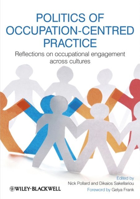 Dikaios Sakellariou, Nick Pollard - Politics of Occupation-Centred Practice, E-bok