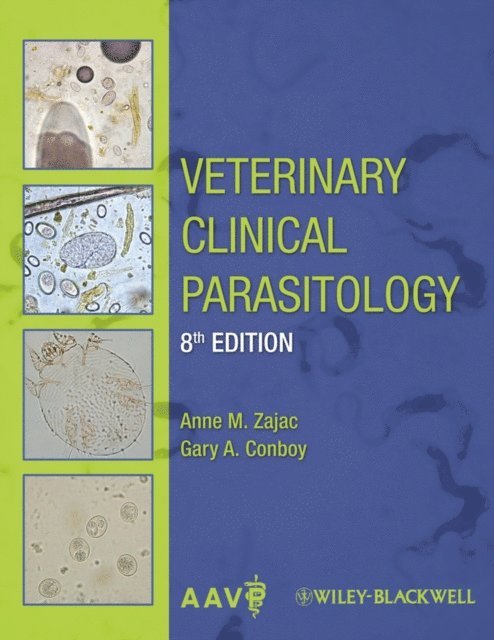 Gary A. Conboy, Anne M. Zajac - Veterinary Clinical Parasitology, E-bok. Tillgänglighet: Lägg i varukorg