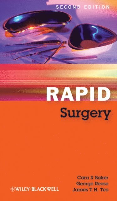 James T. H. Teo, George Reese, Cara R. Baker - Rapid Surgery, E-bok