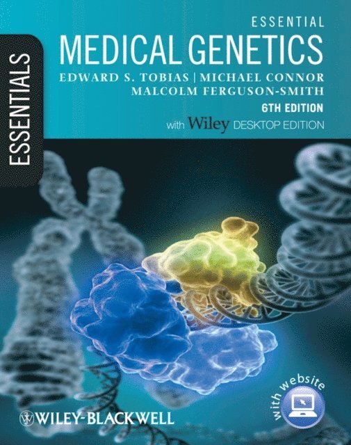 Malcolm Ferguson-Smith, Michael Connor, Edward S. Tobias - Essential Medical Genetics, E-bok
