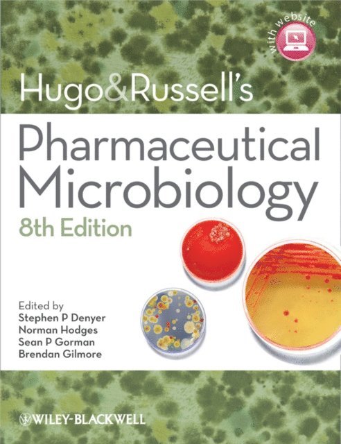 Brendan F. Gilmore, Sean P. Gorman, Norman A. Hodges, Stephen P. Denyer - Hugo and Russell's Pharmaceutical Microbiology, E-bok