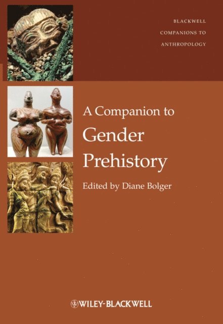 Diane Bolger - Companion to Gender Prehistory, E-bok