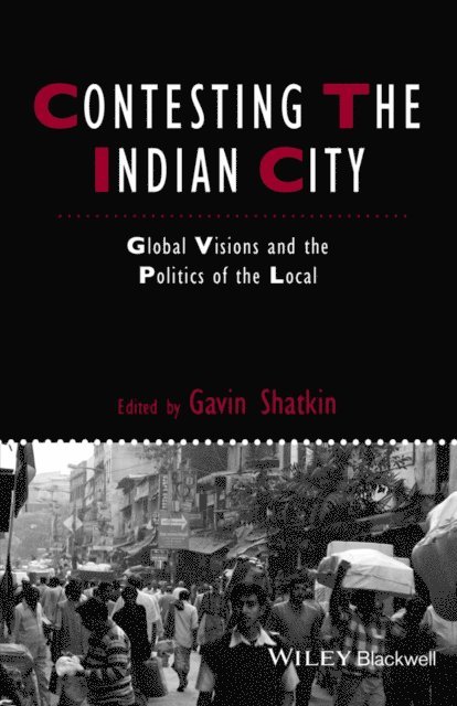 Gavin Shatkin - Contesting the Indian City, E-bok. Tillgänglighet: Lägg i varukorg