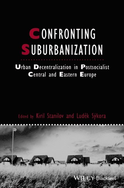 Lud k S kora, Kiril Stanilov - Confronting Suburbanization, E-bok