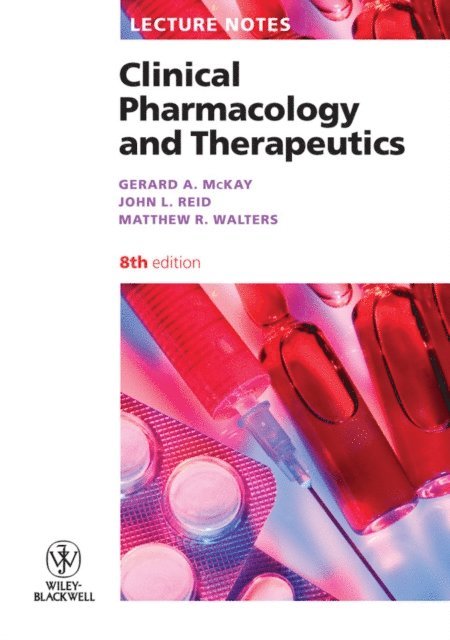 Matthew R. Walters, John L. Reid, Gerard A. McKay - Clinical Pharmacology and Therapeutics, E-bok
