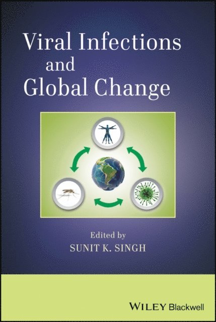 Sunit Kumar Singh - Viral Infections and Global Change, E-bok