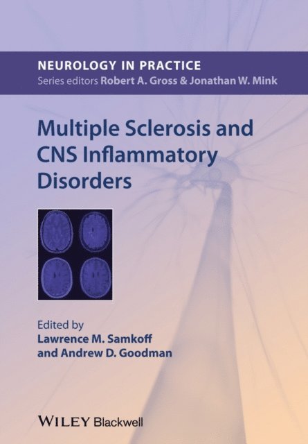 Andrew D. Goodman, Lawrence M. Samkoff - Multiple Sclerosis and CNS Inflammatory Disorders, E-bok