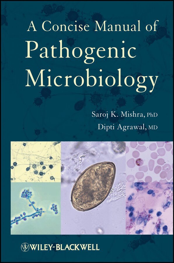 SK Mishra - Concise Manual of Pathogenic Microbiology. Tillgänglighet: Tillfälligt slut