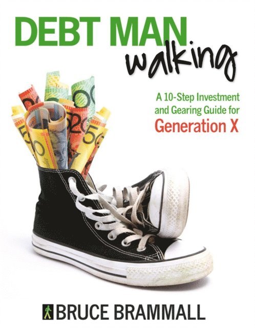 Bruce Brammall - Debt Man Walking, E-bok