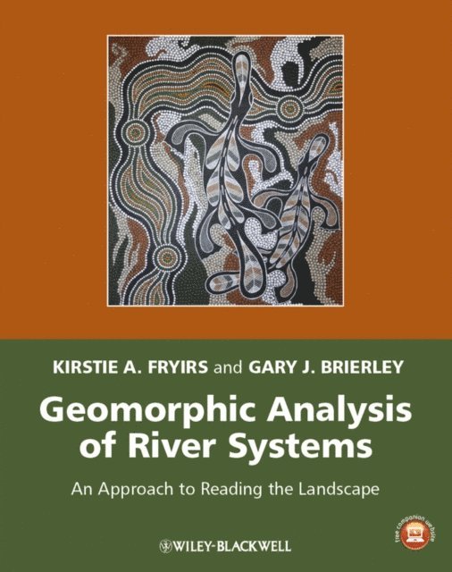 Gary J. Brierley, Kirstie A. Fryirs - Geomorphic Analysis of River Systems, E-bok. Tillgänglighet: Lägg i varukorg