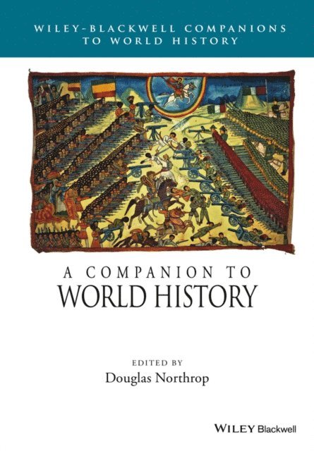 Douglas Northrop - Companion to World History, E-bok