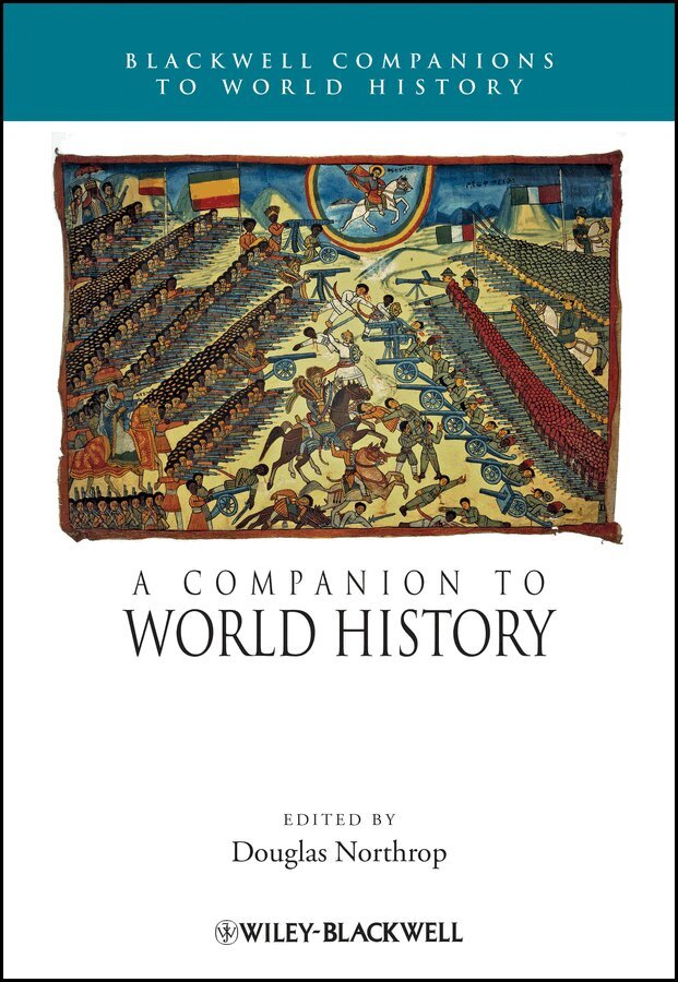 D Northrop, Douglas Northrop - Companion to World History. Tillgänglighet: Tillfälligt slut