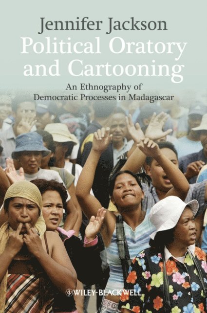 Jennifer Jackson - Political Oratory and Cartooning, E-bok