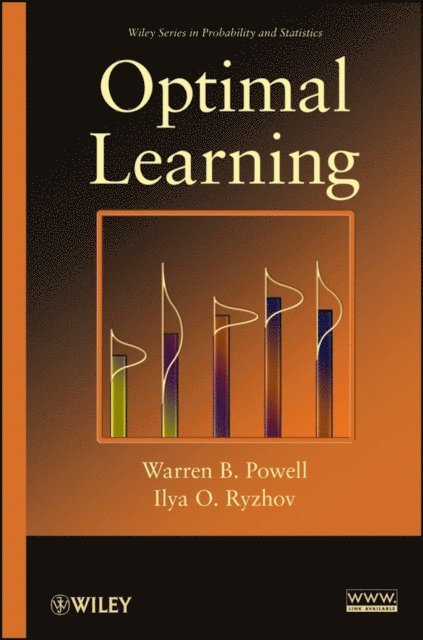 Ilya O. Ryzhov, Warren B. Powell - Optimal Learning, E-bok