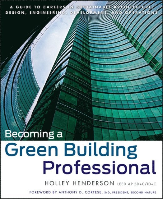 Holley Henderson - Becoming a Green Building Professional, E-bok