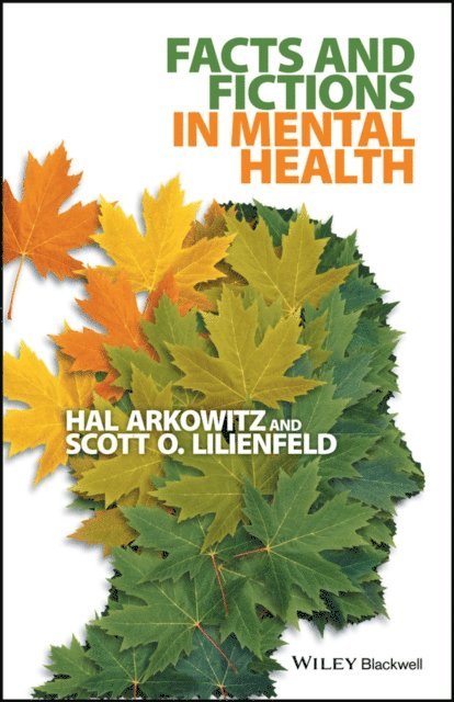 Scott O. Lilienfeld, Hal Arkowitz - Facts and Fictions in Mental Health, E-bok