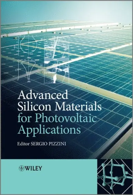 Sergio Pizzini - Advanced Silicon Materials for Photovoltaic Applications, E-bok. Tillgänglighet: Lägg i varukorg