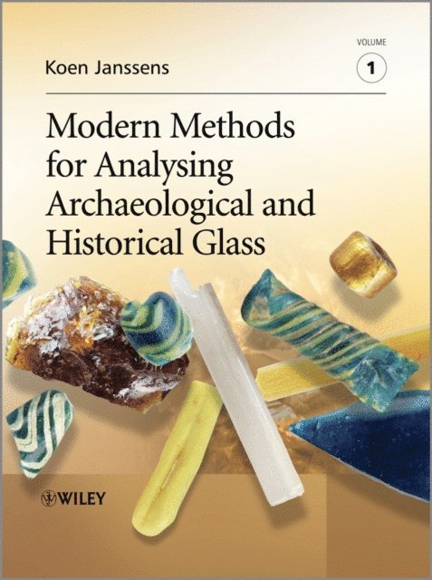 Koen H. A. Janssens - Modern Methods for Analysing Archaeological and Historical Glass, E-bok