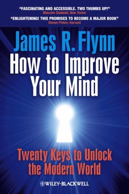 James R. Flynn - How To Improve Your Mind, E-bok