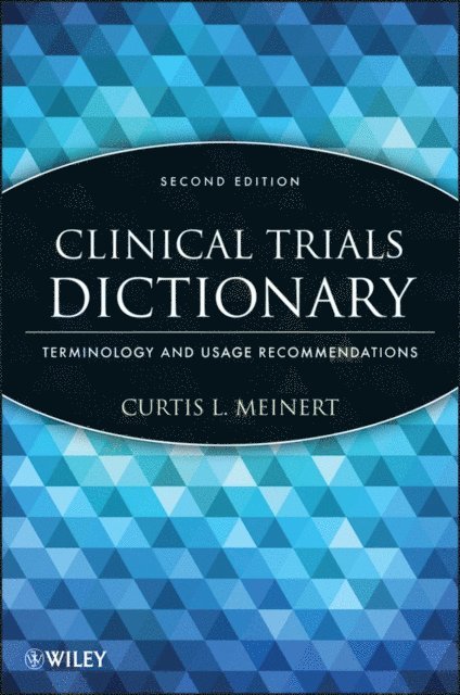 Curtis L. Meinert - Clinical Trials Dictionary, E-bok