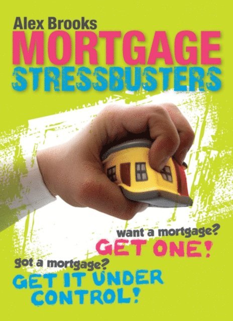 Alex Brooks - Mortgage Stressbusters, E-bok