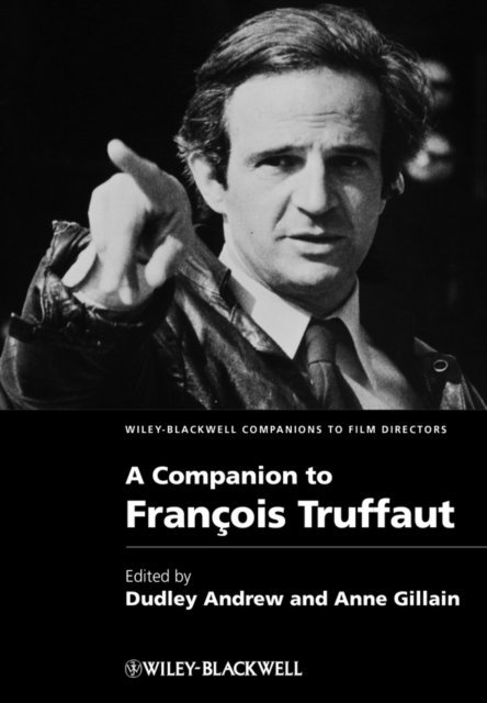 Anne Gillain, Dudley Andrew - Companion to Fran ois Truffaut, E-bok