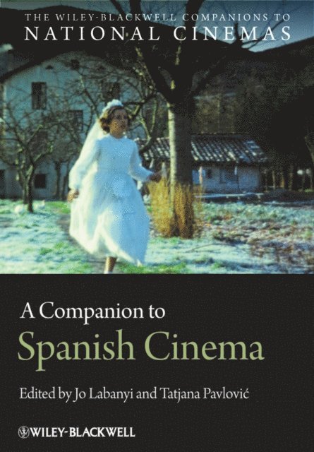 Tatjana Pavlovi, Jo Labanyi - Companion to Spanish Cinema, E-bok