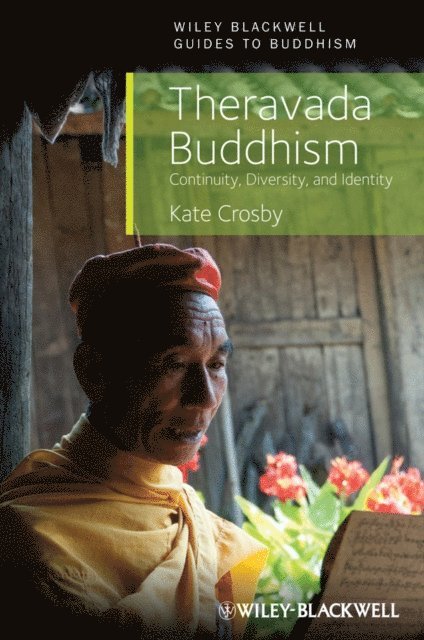 Kate Crosby - Theravada Buddhism, E-bok