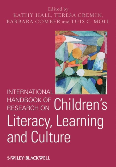 Luis C. Moll, Barbara Comber, Teresa Cremin, Kathy Hall - International Handbook of Research on Children's Literacy, Learning and Culture, E-bok