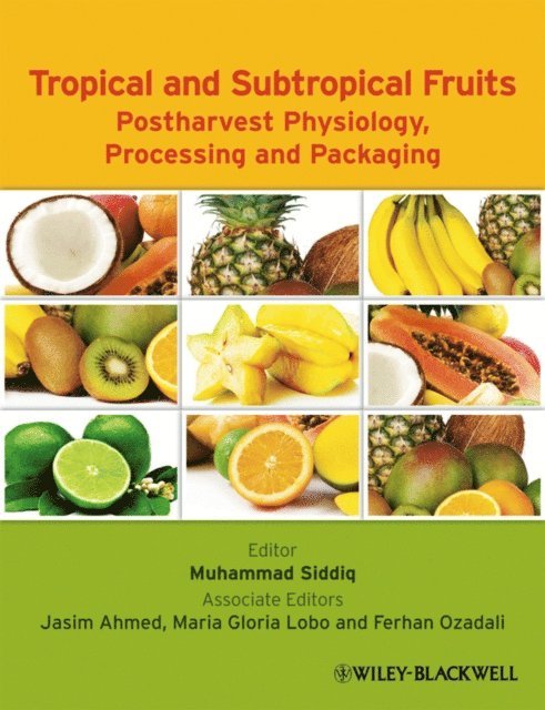 Muhammad Siddiq - Tropical and Subtropical Fruits, E-bok