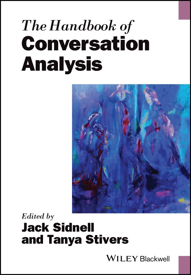 Jack Sidnell, Tanya Stivers - Handbook of Conversation Analysis. Tillgänglighet: Tillfälligt slut