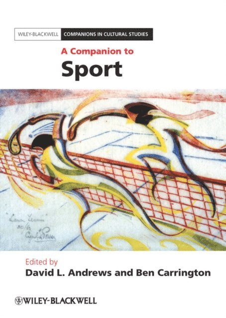 Ben Carrington, David L. Andrews - Companion to Sport, E-bok