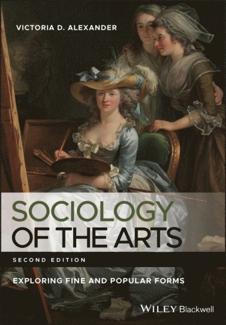 Victoria D. Alexander - Sociology of the Arts, E-bok