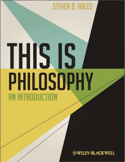 Steven D. Hales - This Is Philosophy, E-bok