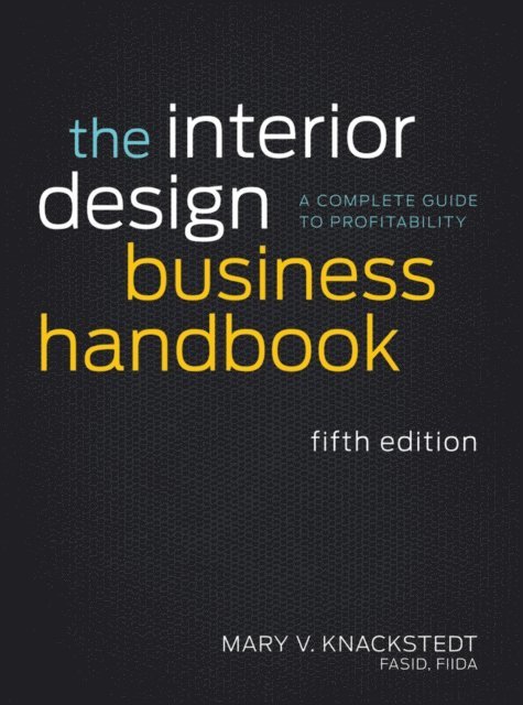 Mary V. Knackstedt - Interior Design Business Handbook, E-bok. Tillgänglighet: Lägg i varukorg