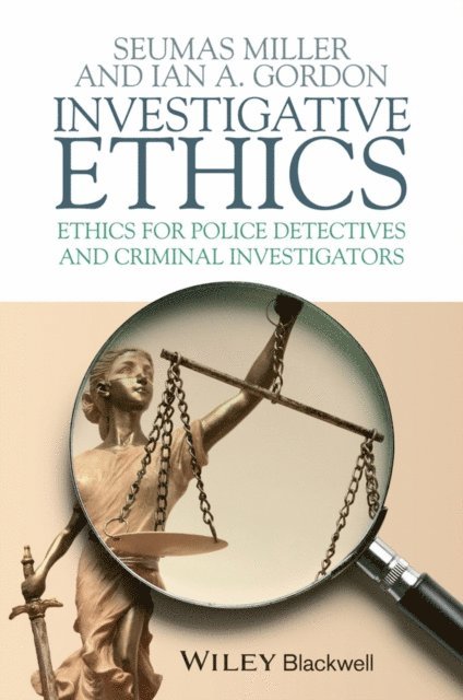 Ian A. Gordon, Seumas Miller - Investigative Ethics, E-bok