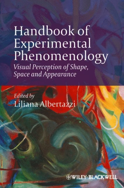 Liliana Albertazzi - Handbook of Experimental Phenomenology, E-bok