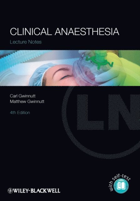 Matthew Gwinnutt, Carl L. Gwinnutt - Clinical Anaesthesia, E-bok