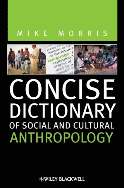 Mike Morris - Concise Dictionary of Social and Cultural Anthropology, E-bok
